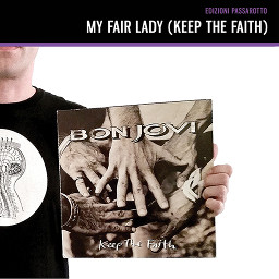 My Fair Lady (Keep The Faith)