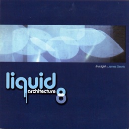 Liquid Architecture 8