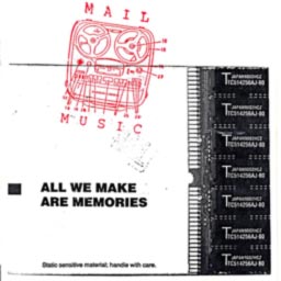 Mail Music - All We Make Are Memories